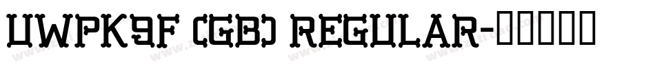 UWPK9F (GB) Regular字体转换